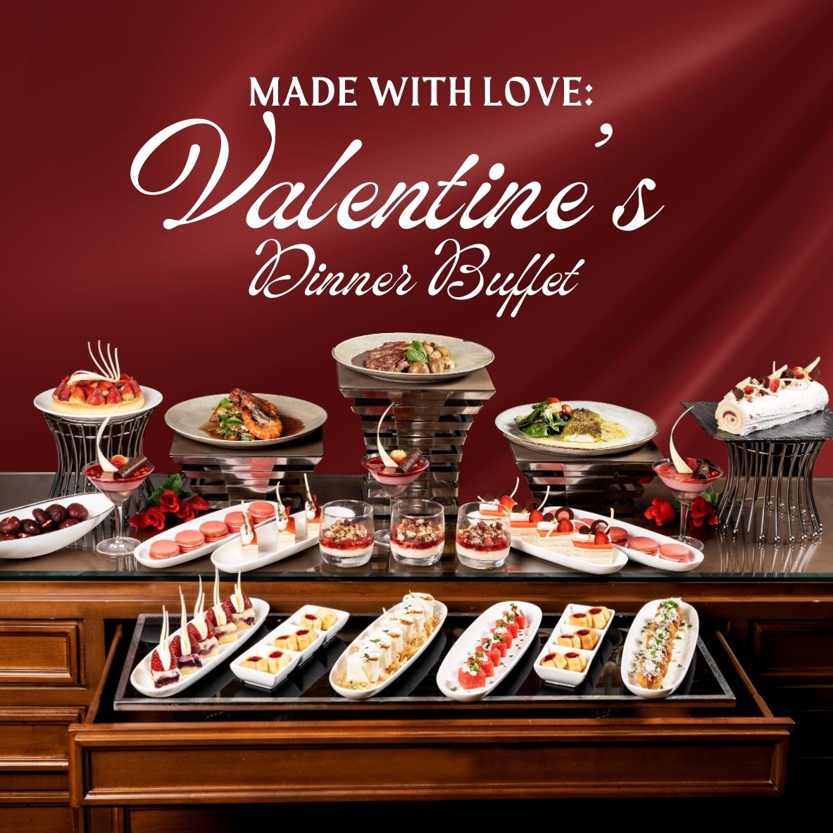 Made with Love: Valentine's Dinner Buffet